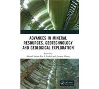 Advances In Mineral Resources, Geotechnology And Geological Exploration