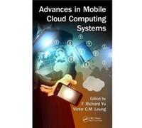 Advances In Mobile Cloud Computing Systems (Hardcover) F Richard Yu, Victor Leung (Auteur)
