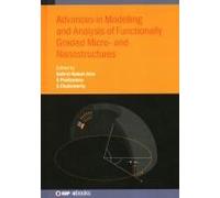 Advances In Modelling And Analysis Of Functionally Graded Micro- And Nanostructures