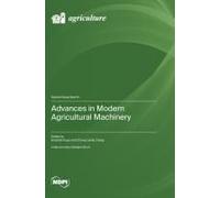 Advances In Modern Agricultural Machinery