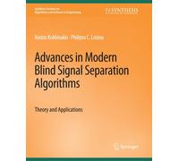 Advances In Modern Blind Signal Separation Algorithms