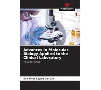 Advances in Molecular Biology Applied to the Clinical Laboratory
