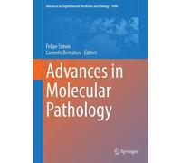 Advances In Molecular Pathology