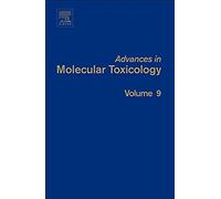 Advances In Molecular Toxicology