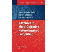 Advances In Multi-Objective Nature Inspired Computing