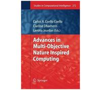 Advances In Multi-Objective Nature Inspired Computing