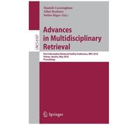 Advances In Multidisciplinary Retrieval