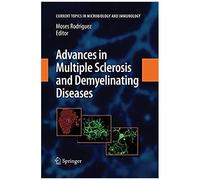 Advances In Multiple Sclerosis And Experimental Demyelinating Diseases