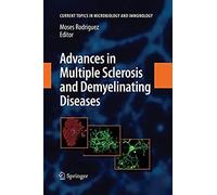 Advances In Multiple Sclerosis And Experimental Demyelinating Diseases