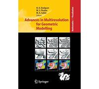 Advances In Multiresolution For Geometric Modelling