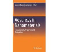 Advances In Nanomaterials Ganesh Balasubramanian, (Auteur)
