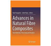 Advances In Natural Fibre Composites