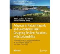 Advances in Natural Hazards and Geotechnical Risks: Designing Resilient Solutions with Sustainability: Proceedings of the 4th International Workshop ... Hazards (NATHAZ'25), Faial Island-Azores 2025