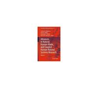 Advances In Natural, Human-Made, And Coupled Human-Natural Systems Research