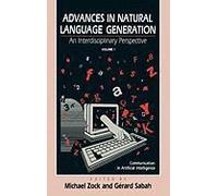 Advances In Natural Language Generation
