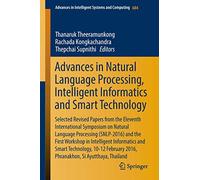 Advances in Natural Language Processing, Intelligent Informatics and Smart Technology: Selected Revised Papers from the Eleventh International ... Intelligent Informatics and Smart Technology