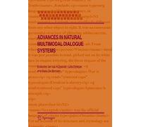 Advances In Natural Multimodal Dialogue Systems