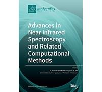 Advances In Near Infrared Spectroscopy And Related Computational Methods
