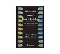 Advances In Network Electrophysiology