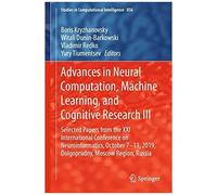 Advances In Neural Computation, Machine Learning, And Cognitive Research Iii