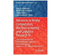 Advances In Neural Computation, Machine Learning, And Cognitive Research Iv