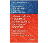 Advances In Neural Computation, Machine Learning, And Cognitive Research Iv