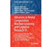 Advances in Neural Computation, Machine Learning and Cognitive Research IX: Selected Papers from the Xxvii International Conference on Neuroinformatics, October 20-24, 2025, Moscow, Russia