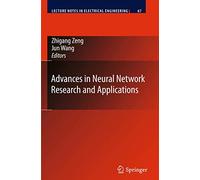 Advances in Neural Network Research and Applications