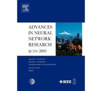Advances In Neural Network Research: Ijcnn