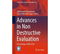 Advances In Non Destructive Evaluation