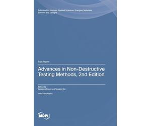 Advances in Non-Destructive Testing Methods, 2nd Edition