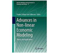 Advances In Non-Linear Economic Modeling