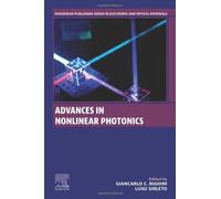 Advances In Nonlinear Photonics