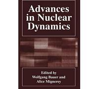 Advances In Nuclear Dynamics