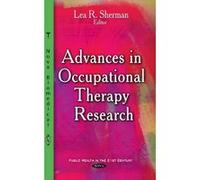Advances in Occupational Therapy Research - [Version Originale] Lea R Sherman (Auteur)
