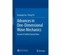 Advances In One-Dimensional Wave Mechanics