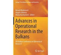 Advances In Operational Research In The Balkans