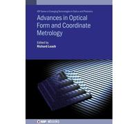 Advances In Optical Form And Coordinate Metrology