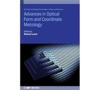 Advances in Optical Form and Coordinate Metrology - Institute of Physics Publishing - Institute of Physics Publishing - Livre en Anglais - Hardback Institute of Physics PublishingInstitute of Physics