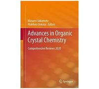 Advances In Organic Crystal Chemistry