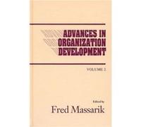 Advances in Organizational Development Volume 2 - Fred Massarik - Bloomsbury Publishing Plc - Livre en Anglais - Hardback Fred MassarikFred Massarik (Auteur)