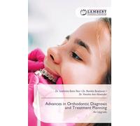 Advances in Orthodontic Diagnosis and Treatment Planning: An Upgrade