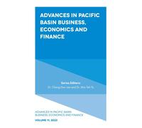Advances In Pacific Basin Business, Economics And Finance