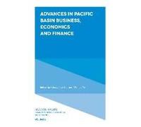 Advances In Pacific Basin Business, Economics And Finance