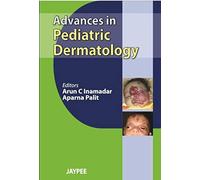 Advances In Pediatric Dermatology
