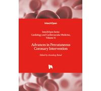Advances in Percutaneous Coronary Intervention