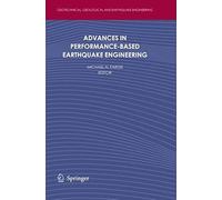 Advances In Performance-Based Earthquake Engineering