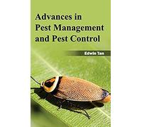 Advances In Pest Management And Pest Control