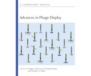 Advances in Phage Display: A Laboratory Manual