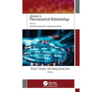 Advances in Pharmaceutical Biotechnology: Current Developments in Biopharmaceuticals (2)